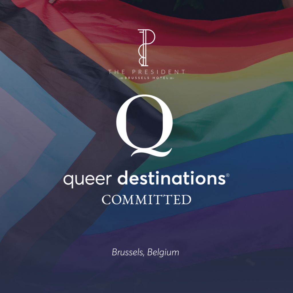 L'Hôtel President a reçu le label Queer Destinations Committed